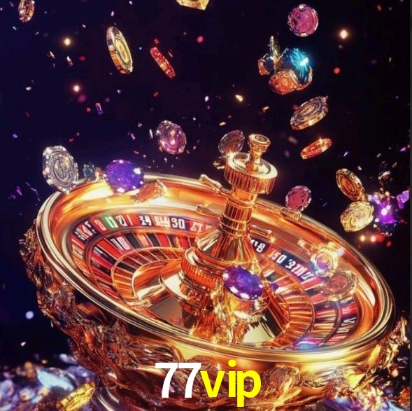 77vip bet